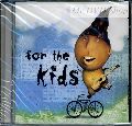 Various Artists 　　　For the Kids